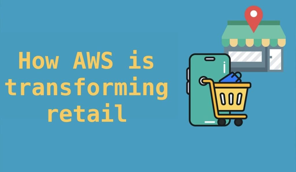 The Amazon Advantage: AWS's Tailored Cloud Services for Retailers 1 Dolptec