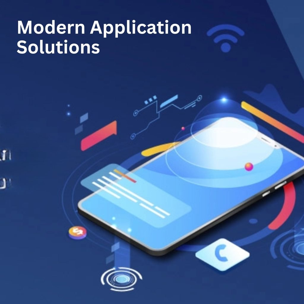 Modern Application Solutions 1 Modern Application Solutions